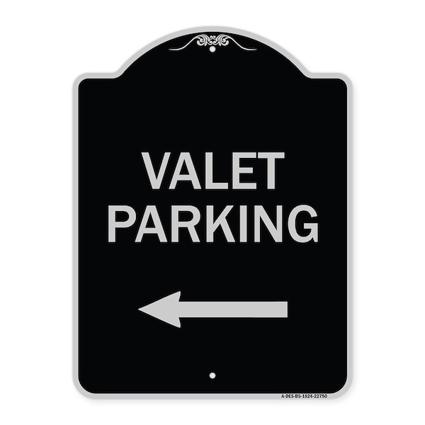 Signmission Valet Parking with Left Arrow Heavy-Gauge Aluminum Architectural Sign, 24" x 18", BS-1824-22750 A-DES-BS-1824-22750 - main